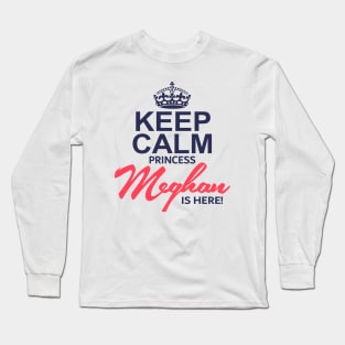 Princess Meghan is Here Long Sleeve T-Shirt